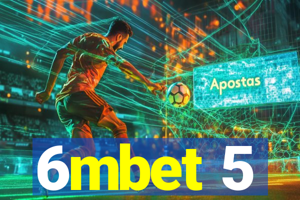6mbet 5